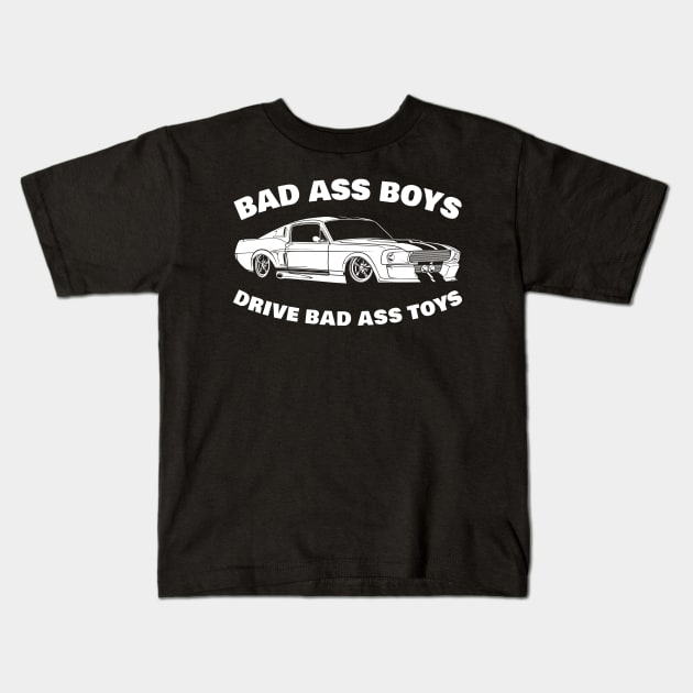 bad ass boys drive bad ass toys Kids T-Shirt by small alley co